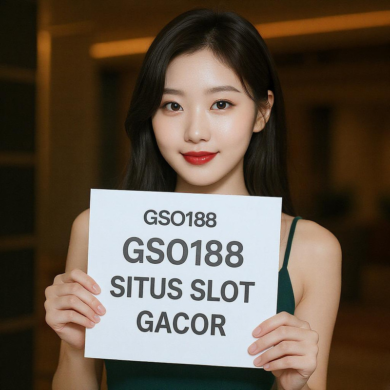GSO188 # Link Login Alternatif Situs Daftar Slot Gacor Resmi Terbaik